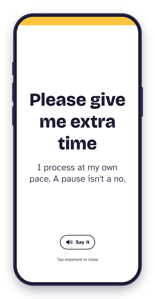 A needs card shown full screen that reads: Please give me extra time.