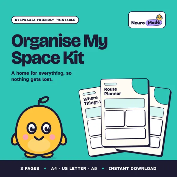Organise My Space Kit: Dyspraxia printable cover